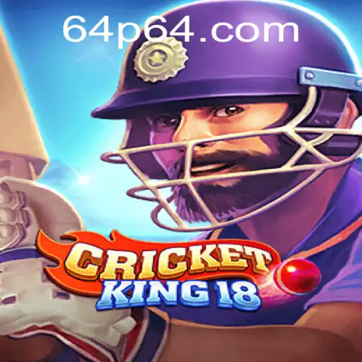 CricketKing18: Descubra o Mundo do Novo Jogo de Críquete no 64p.com