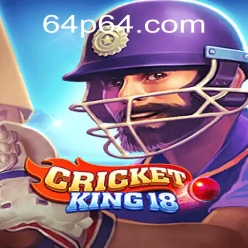 CricketKing18: Descubra o Mundo do Novo Jogo de Críquete no 64p.com